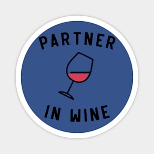 partner in wine 2 Magnet